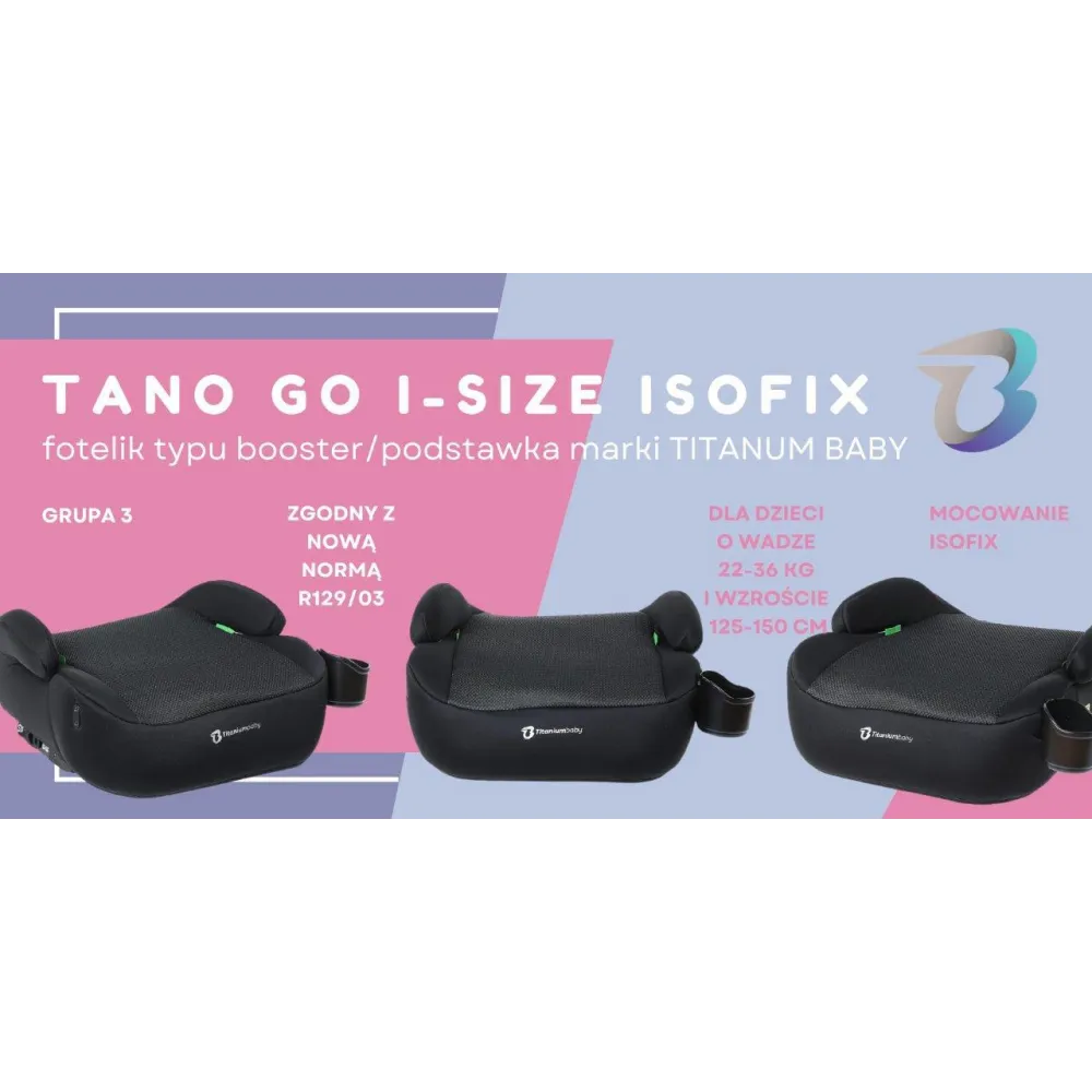 Automobilinė kėdutė „TANO I-size Titanium Baby Isofix“-Automobilinės kėdutės, Paaukštinimai-e-vaikas
